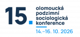 15. OLOMOUCKÁ  SOCIOLOGICKÁ KONFERENCE